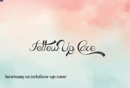 Follow Up Care