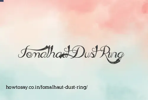 Fomalhaut Dust Ring