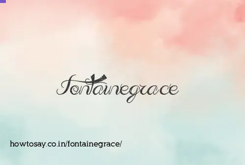 Fontainegrace