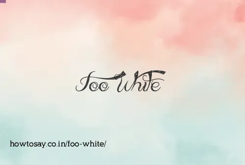 Foo White