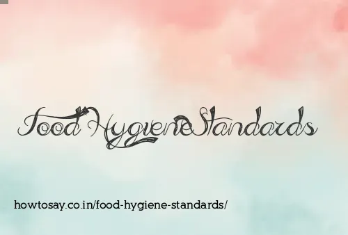 Food Hygiene Standards