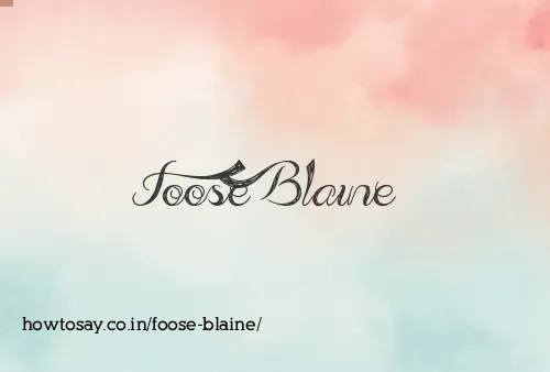 Foose Blaine