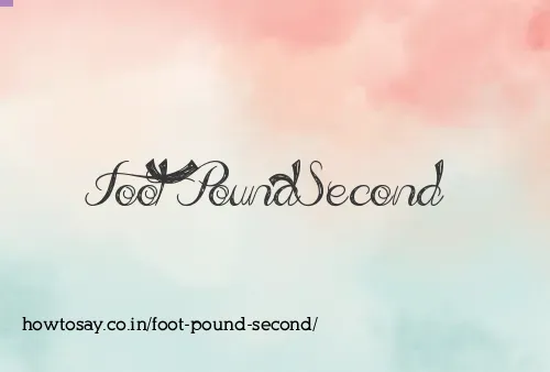 Foot Pound Second
