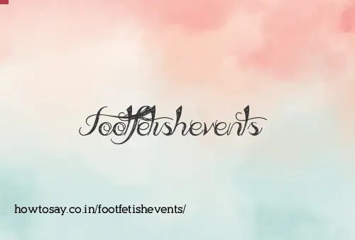 Footfetishevents