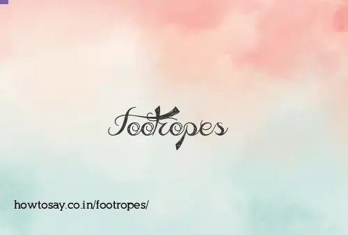 Footropes