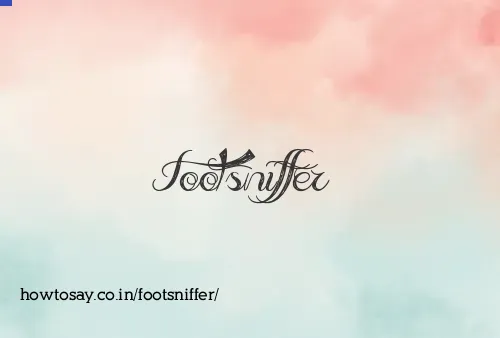Footsniffer