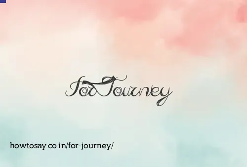 For Journey