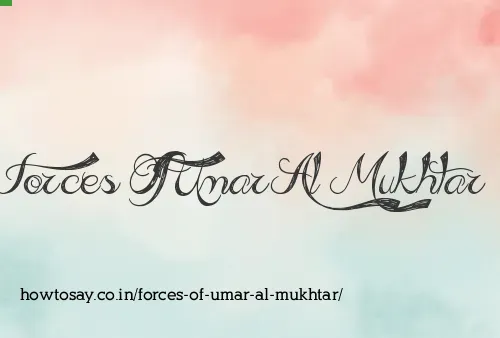 Forces Of Umar Al Mukhtar