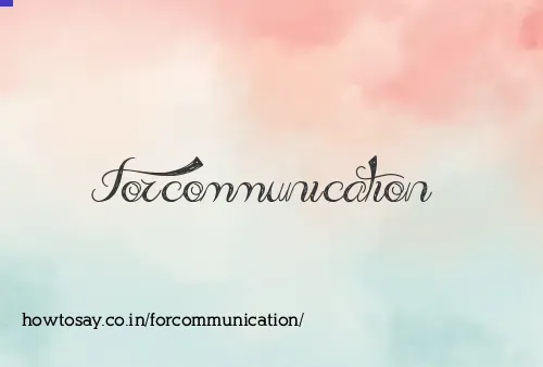 Forcommunication
