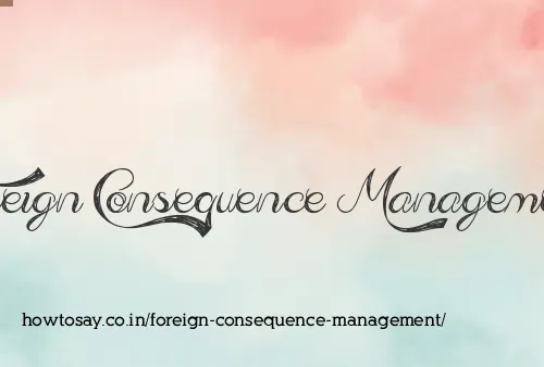 Foreign Consequence Management