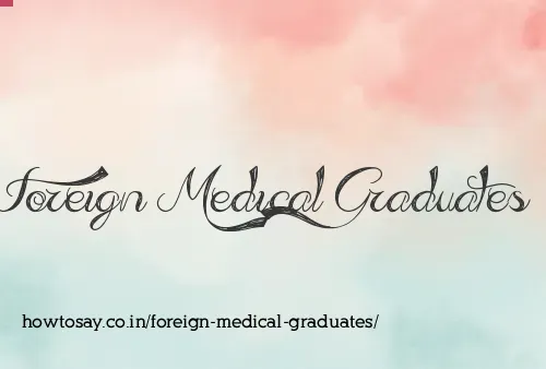 Foreign Medical Graduates
