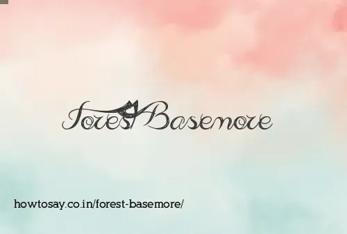 Forest Basemore
