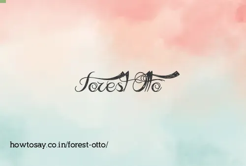 Forest Otto