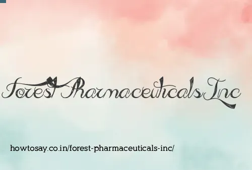 Forest Pharmaceuticals Inc