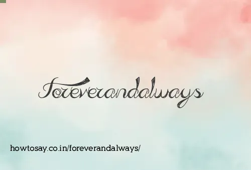 Foreverandalways