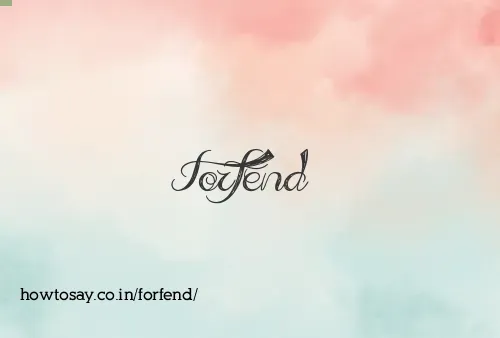 Forfend
