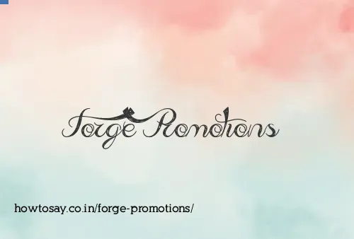 Forge Promotions