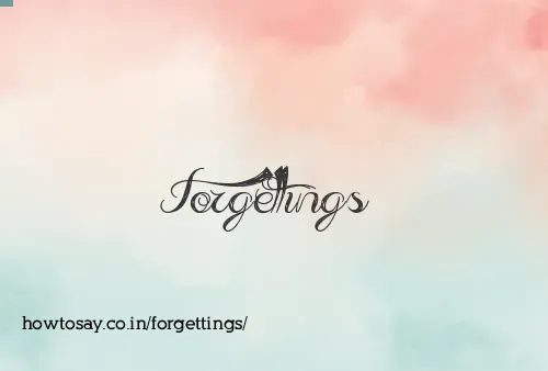 Forgettings