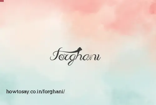 Forghani
