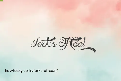 Forks Of Coal