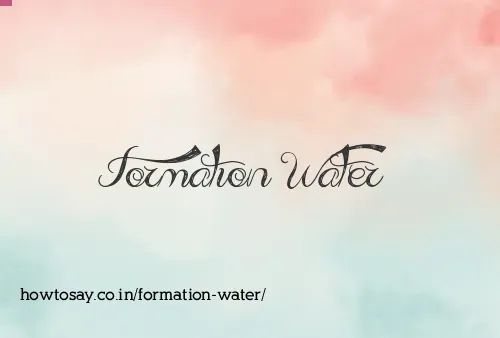 Formation Water