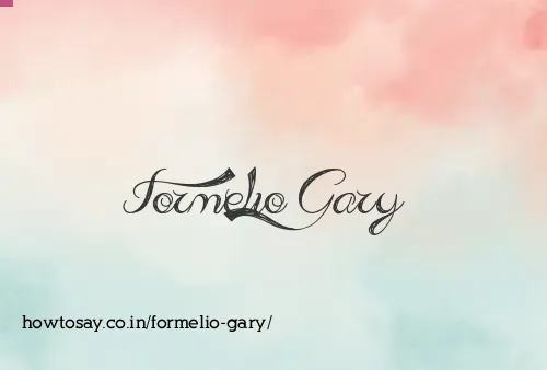 Formelio Gary