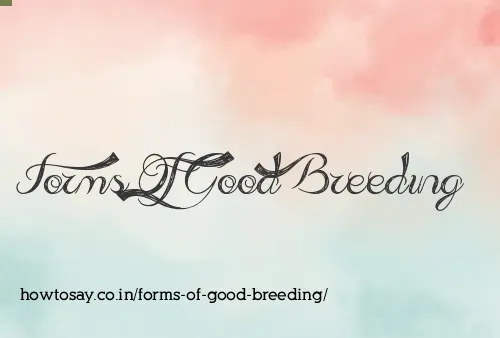 Forms Of Good Breeding