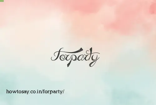 Forparty