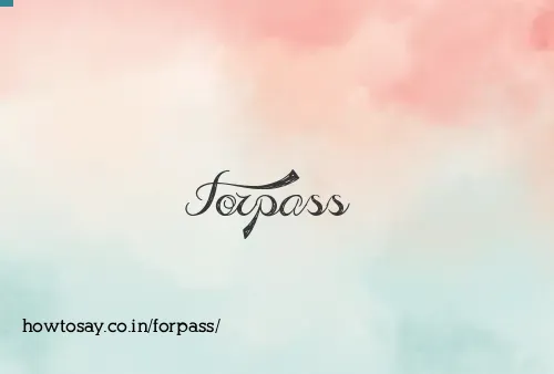 Forpass