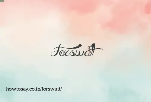 Forswatt