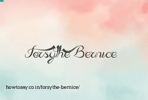 Forsythe Bernice