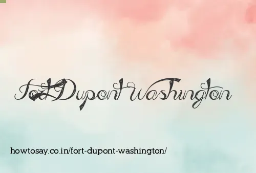 Fort Dupont Washington