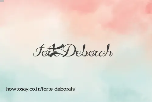 Forte Deborah