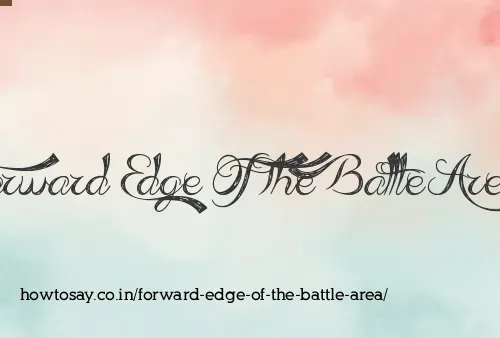 Forward Edge Of The Battle Area