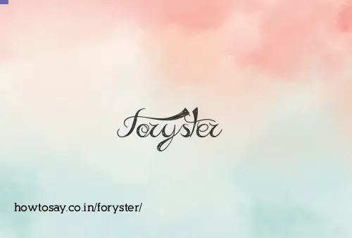 Foryster