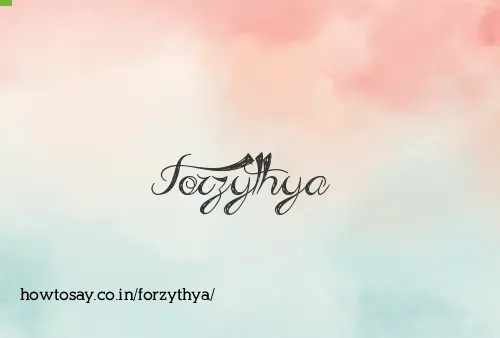 Forzythya