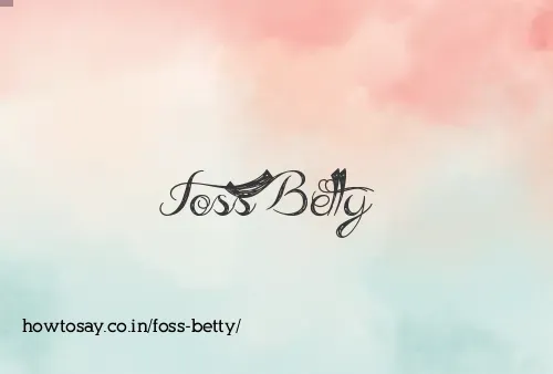 Foss Betty