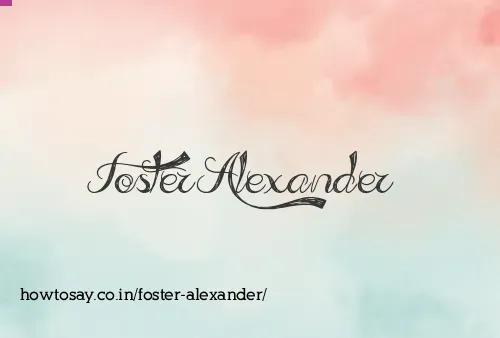 Foster Alexander