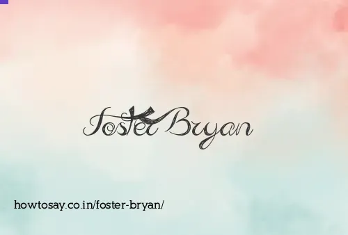 Foster Bryan