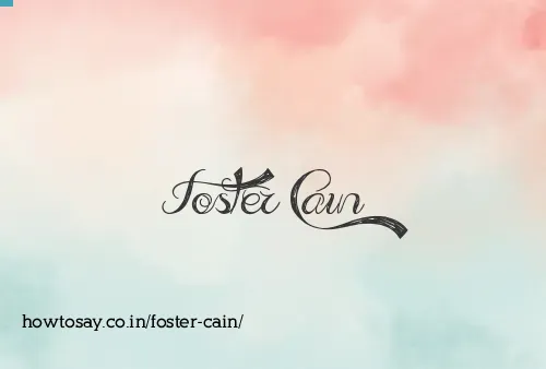 Foster Cain