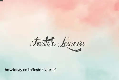Foster Laurie