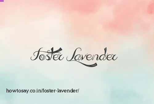 Foster Lavender