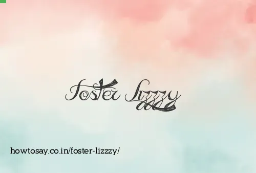 Foster Lizzzy