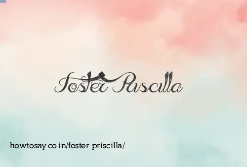 Foster Priscilla