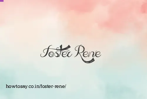 Foster Rene
