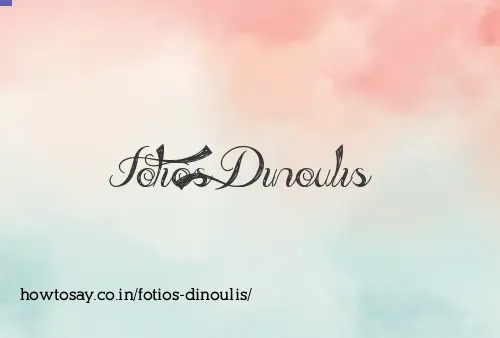 Fotios Dinoulis