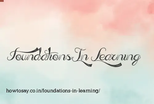 Foundations In Learning