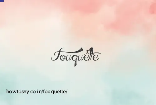 Fouquette
