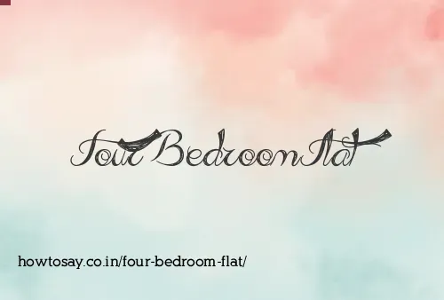 Four Bedroom Flat