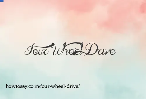 Four Wheel Drive